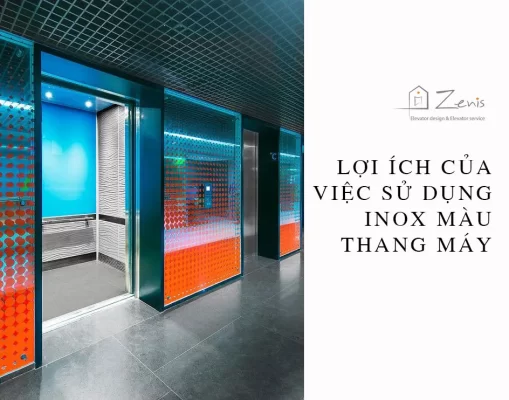 Lợi ích của việc sử dụng inox màu trong thang máy